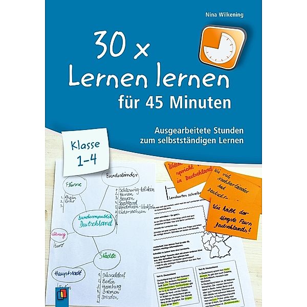 30 x Lernen lernen für 45 Minuten - Klasse 1-4, Nina Wilkening