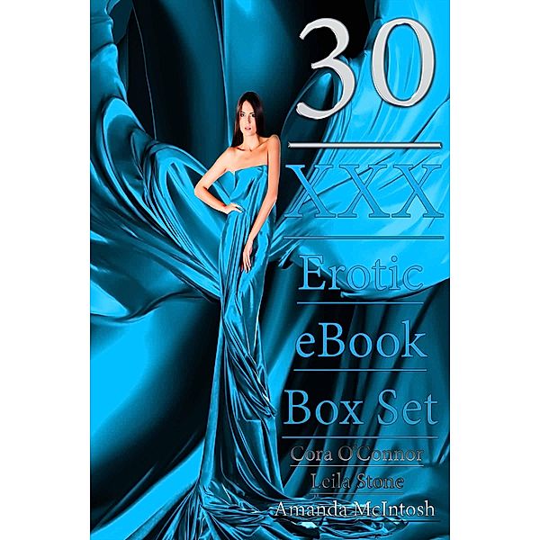 30 XXX Erotic eBook Box Set, Cora O'Connor