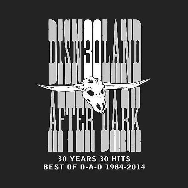 30 Years 30 Hits-Best of D-A-D 1984-2014 (2CD), D-a-d