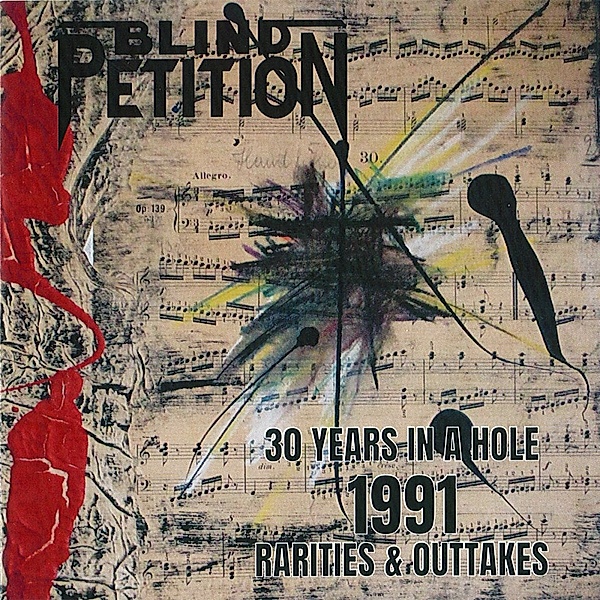 30 Years In A Hole 1991 Rarities & Outtakes, Blind Petition