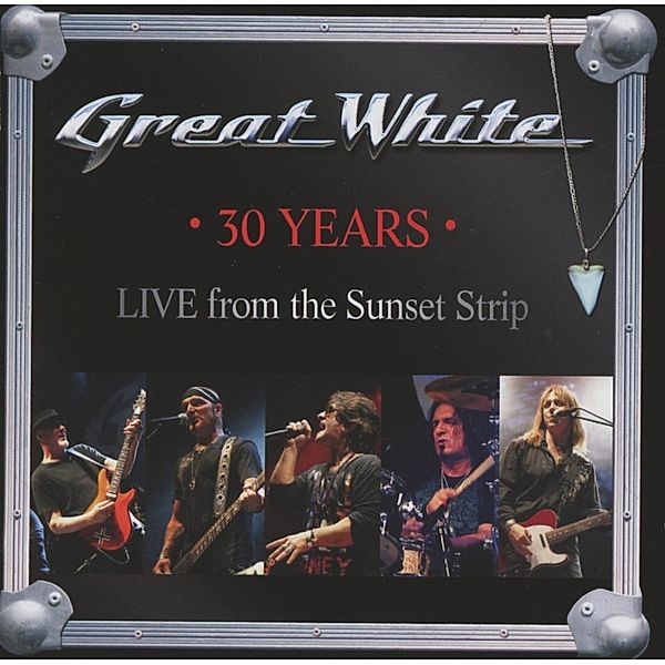 30 Years-Live From The Sunset Strip, Great White