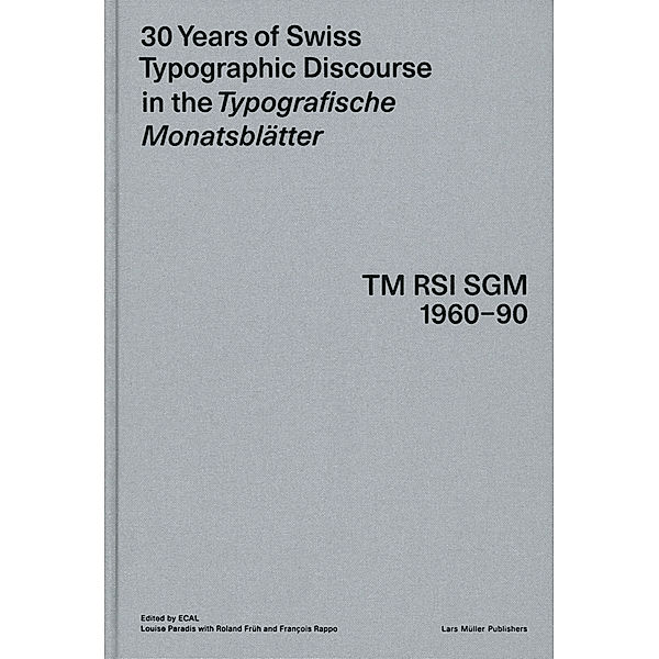 30 Years of Swiss Typographic Discourse in the Typografische Monatsblätter