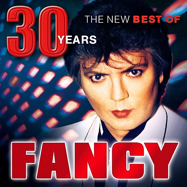30 Years - The New Best Of, Fancy
