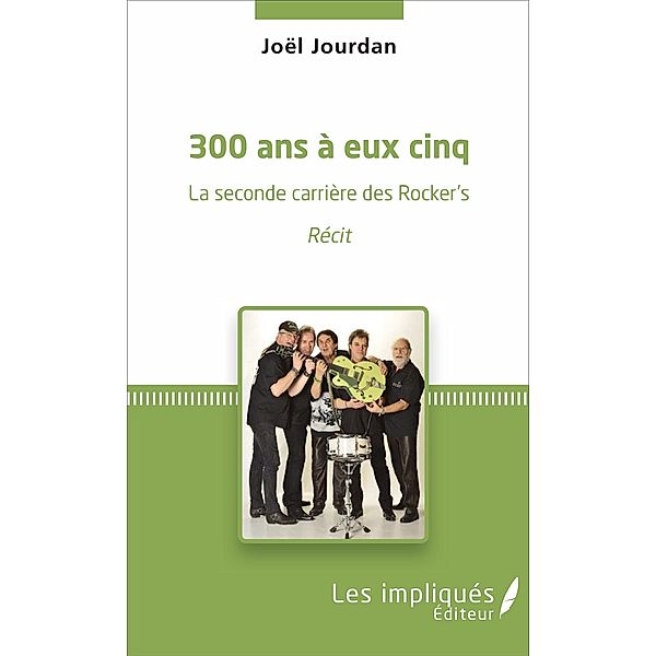 300 ans à eux cinq, Jourdan Joel Jourdan