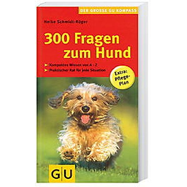 300 Fragen zum Hund, Heike Schmidt-Röger
