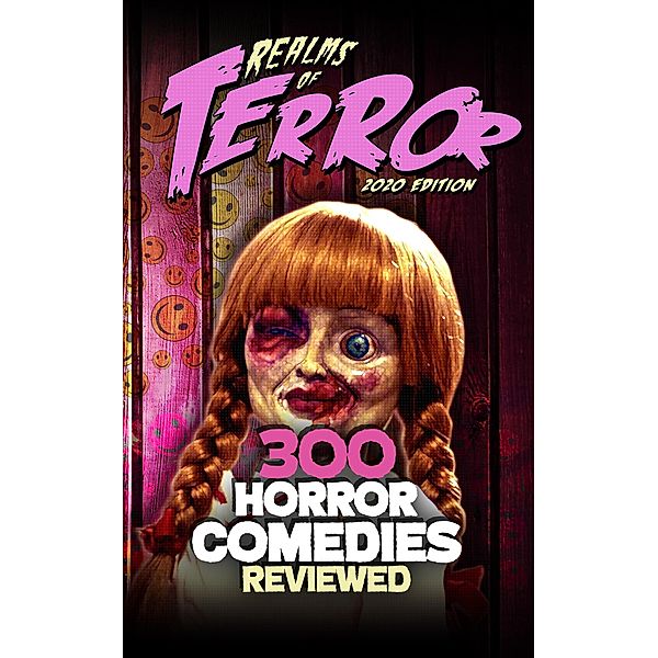 300 Horror Comedies Reviewed (Realms of Terror) / Realms of Terror, Steve Hutchison