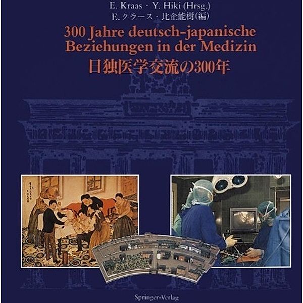 300 Jahre deutsch-japanische Beziehungen in der Medizin
