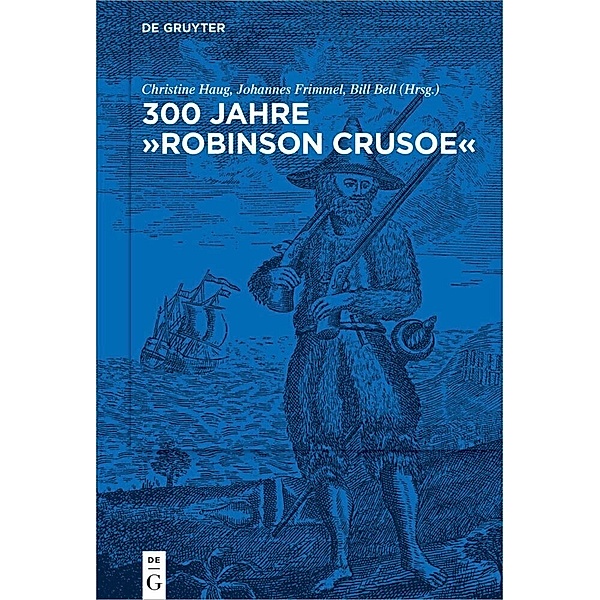 300 Jahre Robinson Crusoe
