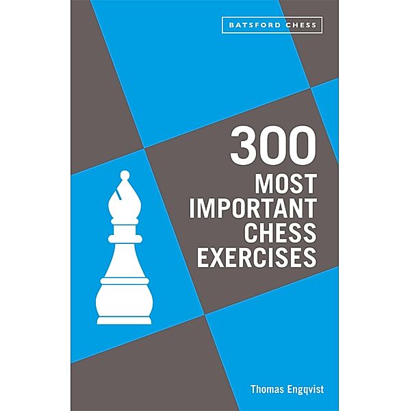 300 Most Important Chess Exercises, Thomas Engqvist