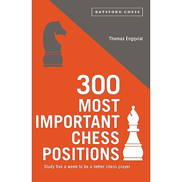 300 Most Important Chess Positions, Thomas Engqvist