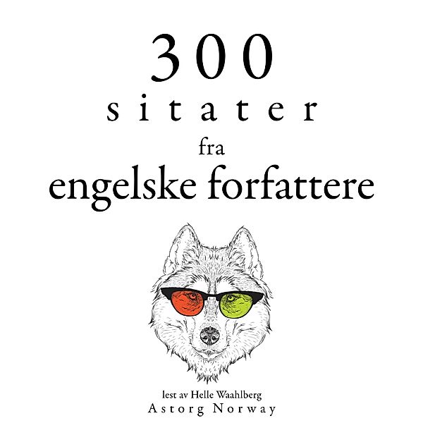 300 sitater fra engelske forfattere, William Shakespeare, Jane Austen, Georg Christoph Lichtenberg