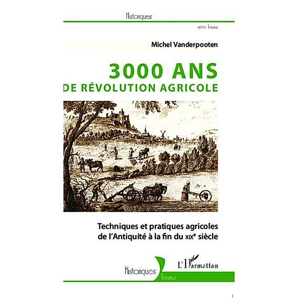 3000 ans de revolution agricole / Hors-collection, Michel Vanderpooten