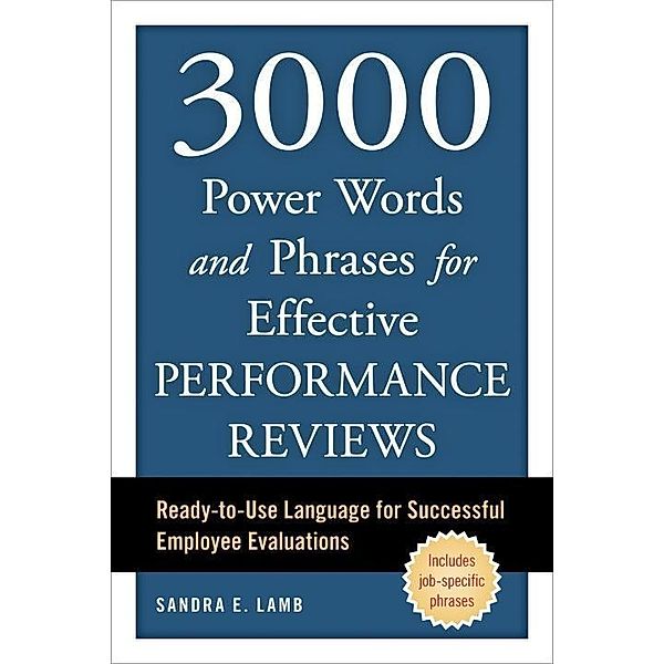 3000 Power Words and Phrases for Effective Performance Reviews, Sandra E. Lamb