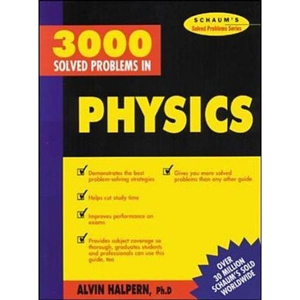 3000 Solved Problems in Physics, Alvin Halpern