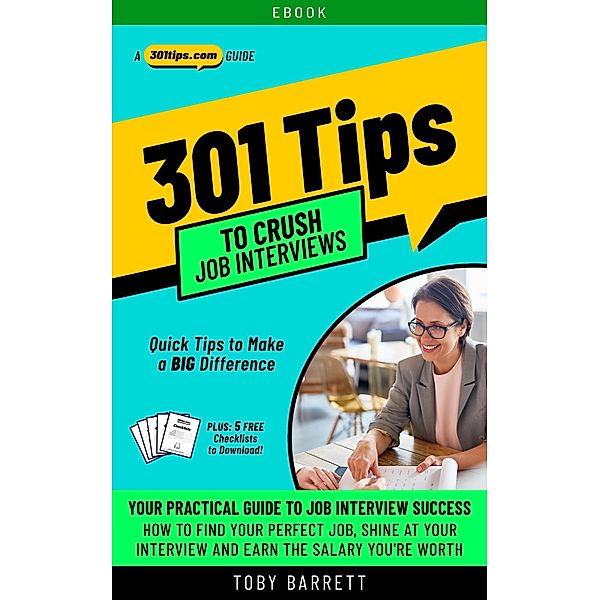 301 Tips to Crush Job Interviews, Toby Barrett