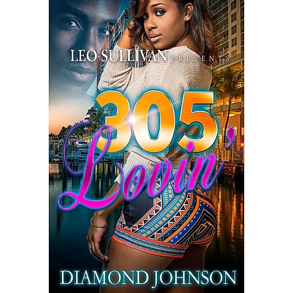 305 Lovin' / 305 Lovin' Bd.1, Diamond Johnson