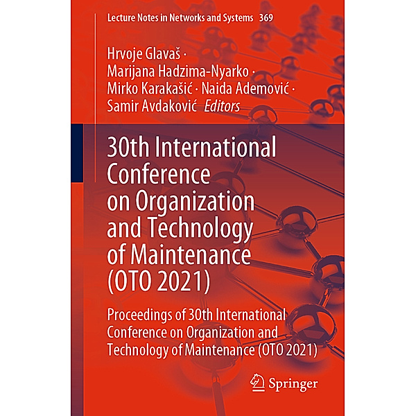 30th International Conference on Organization and Technology of Maintenance (OTO 2021)
