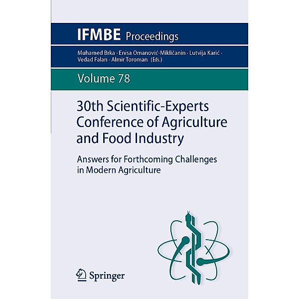 30th Scientific-Experts Conference of Agriculture and Food Industry / IFMBE Proceedings Bd.78