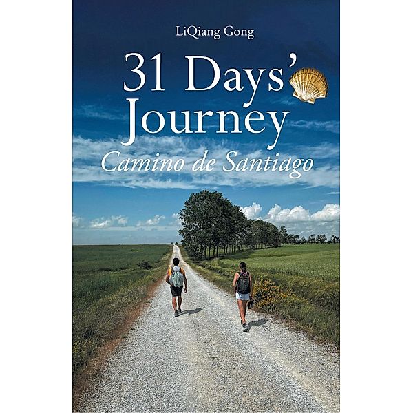 31 Days' Journey Camino de Santiago, Liqiang Gong