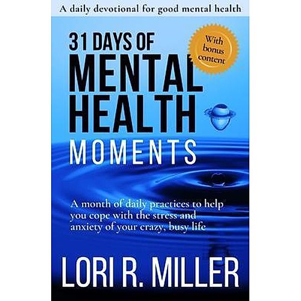31 Days of Mental Health Moments, Lori Miller