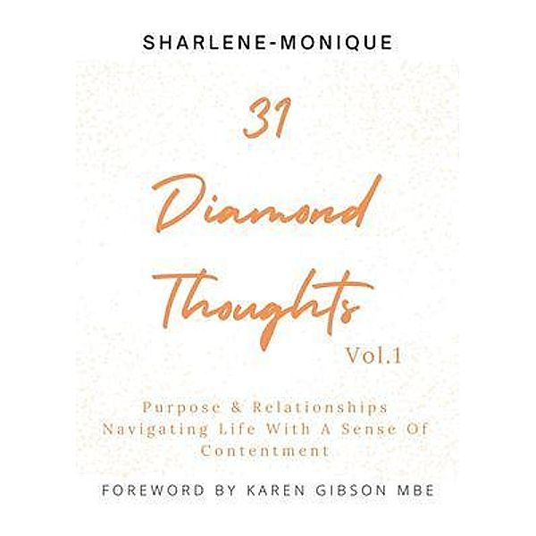 31 Diamond Thoughts Vol.1, Sharlene-Monique