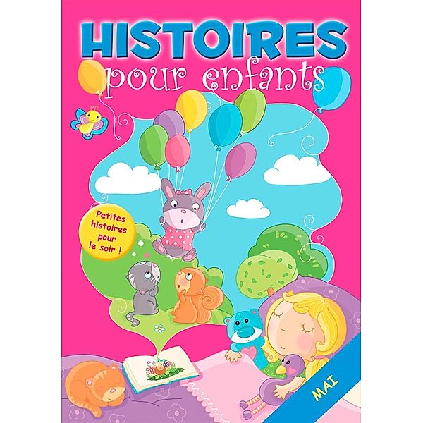 31 histoires à lire avant de dormir en mai, Claire Bertholet, Sally-Ann Hopwood, Histoires À Lire Avant de Dormir