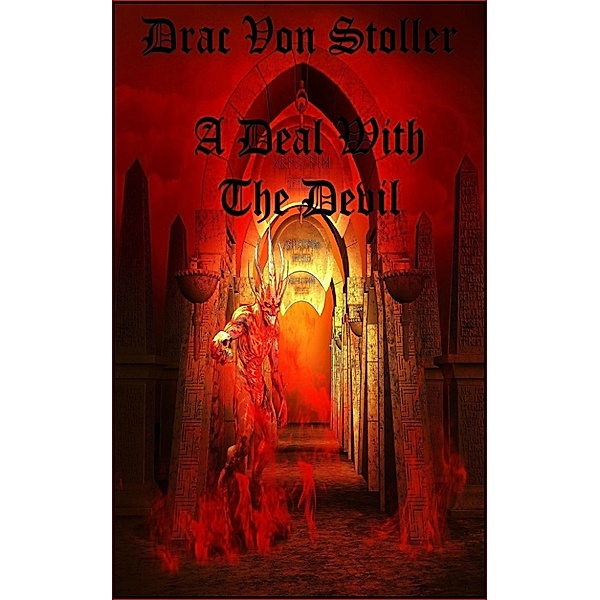 31 Horrifying Tales from The Dead Volume 7: A Deal with the Devil, Drac Von Stoller