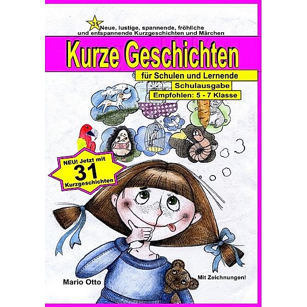 31 kurze Geschichten für Schulen und Lernende, Mario Otto