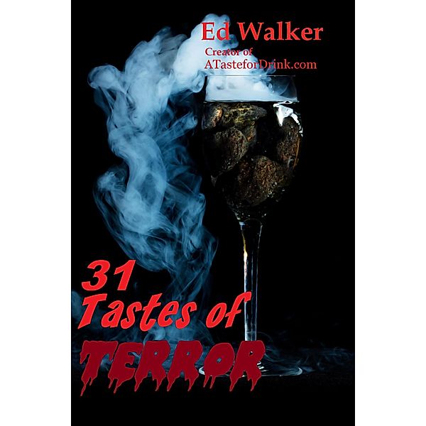 31 Tastes of Terror, Edmund de Wight, Ed Walker