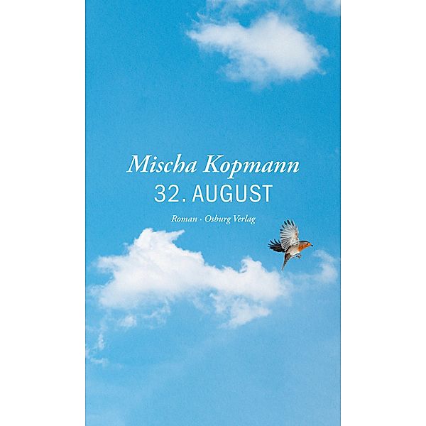 32. August, MIscha Kopmann