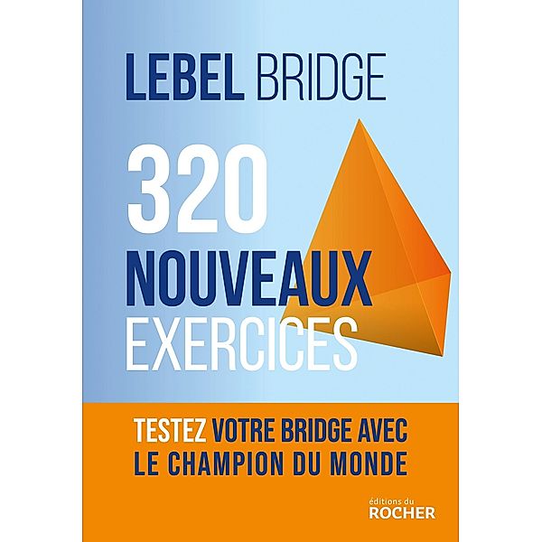 320 nouveaux exercices, Michel Lebel