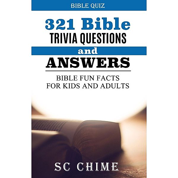 321 Bible Trivia Questions And Answers, S C Chime