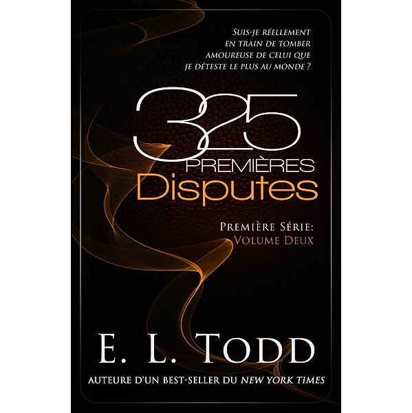 325 Premières Disputes (Premiers, #2) / Premiers, E. L. Todd