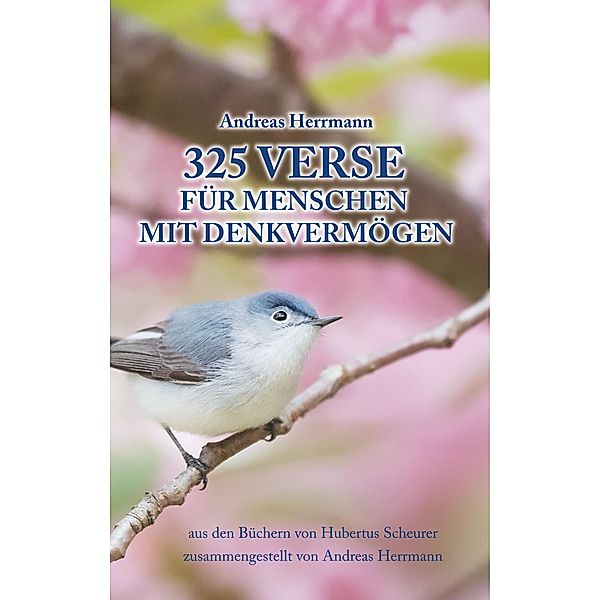 325 Verse für Menschen mit Denkvermögen, Herrmann Andreas