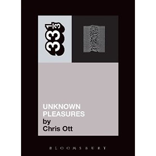 33 1/3: Joy Division's Unknown Pleasures, Ott Chris Ott