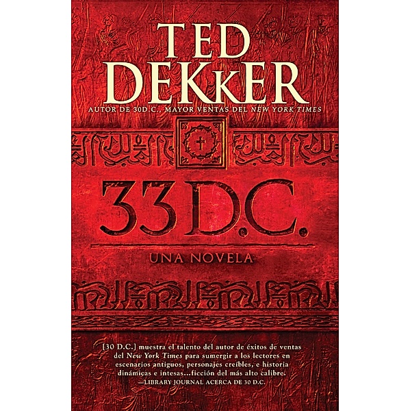 33 D.C., Ted Dekker