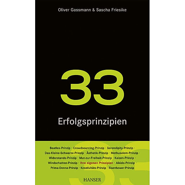 33 Erfolgsprinzipien der Innovation, Oliver Gassmann, Sascha Friesike