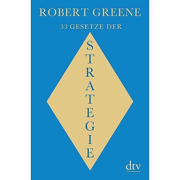 33 Gesetze der Strategie, Robert Greene
