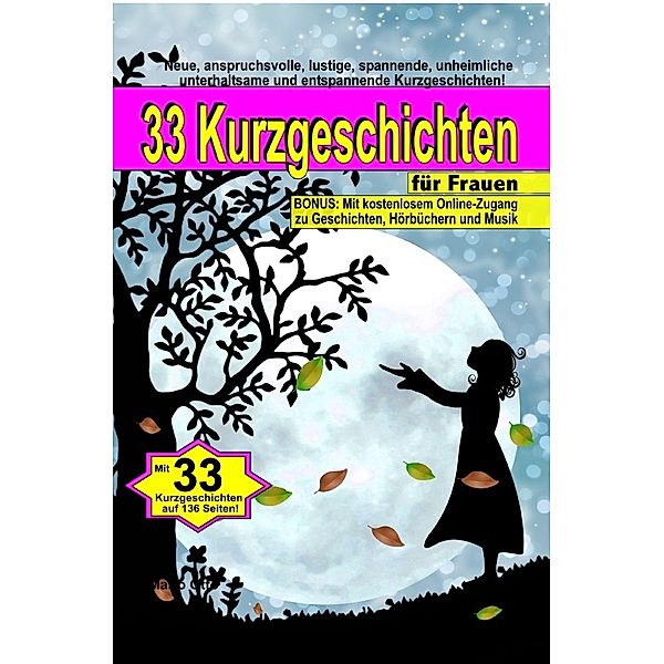 33 Kurzgeschichten für Frauen (Taschenbuch), Maria Otto