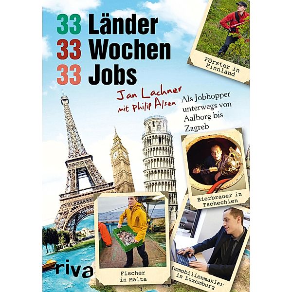 33 Länder, 33 Wochen, 33 Jobs, Jan Lachner, Philip Alsen