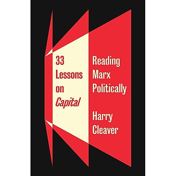 33 Lessons on Capital, Harry Cleaver