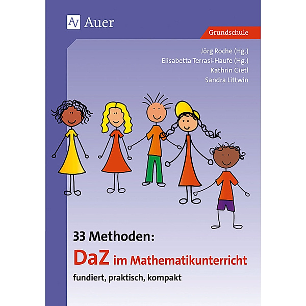 33 Methoden DaZ Grundschule / 33 Methoden DaZ im Mathematikunterricht, Kathrin Gietl, Sandra Littwin