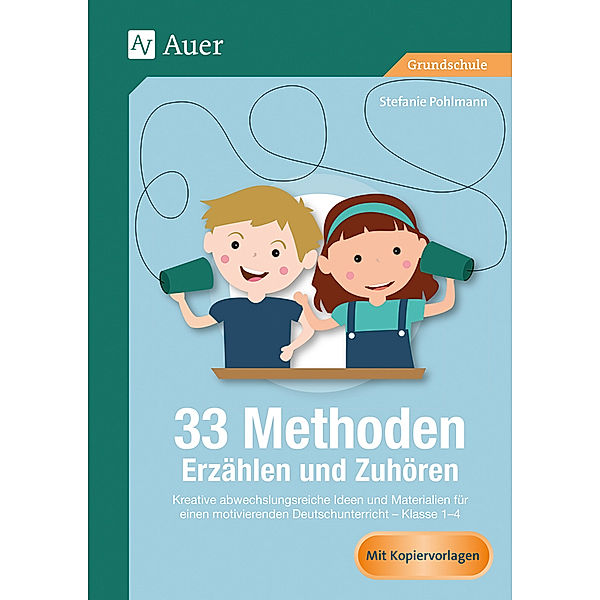 33 Methoden Erzählen und Zuhören, Stefanie Pohlmann