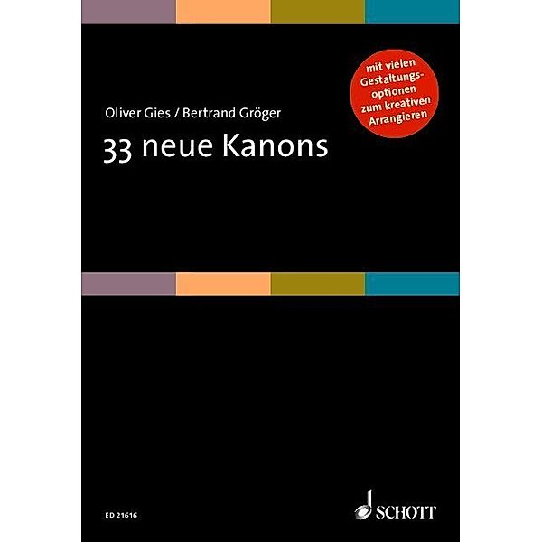 33 neue Kanons, Singpartitur, Oliver Gies, Bertrand Gröger