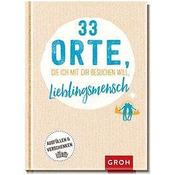 33 Orte, die ich mit dir besuchen will, Lieblingsmensch