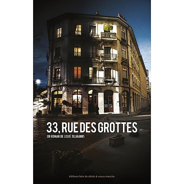 33, rue des grottes, Lolvé Tillmanns