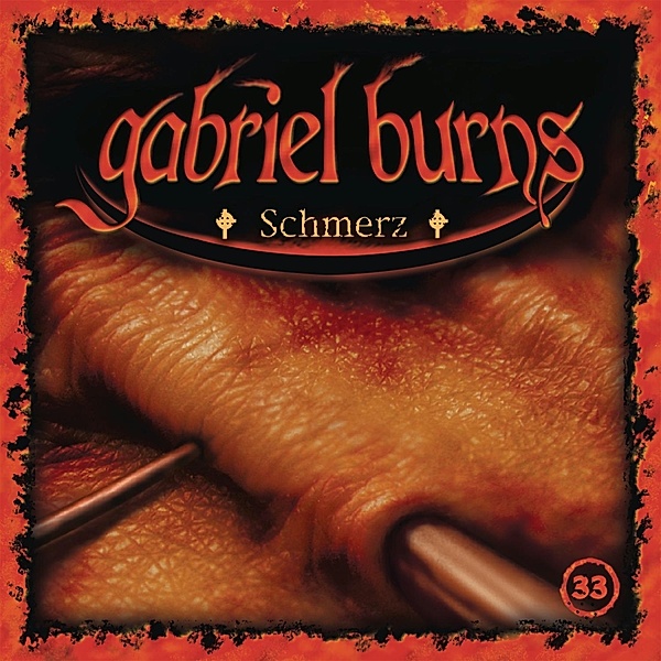 33/Schmerz (Remastered Edition), Gabriel Burns