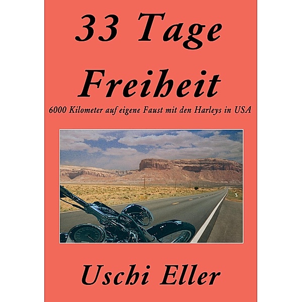 33 Tage Freiheit, Uschi Eller