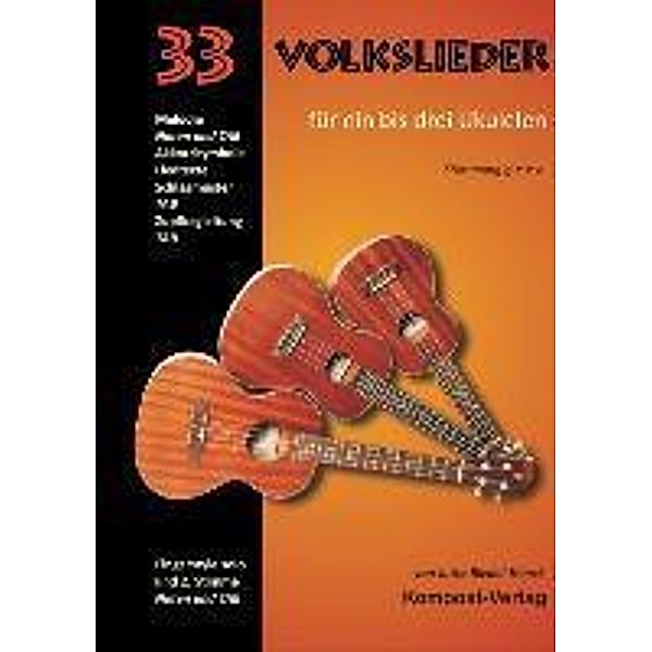 33 Volkslieder für ein bis drei Ukulelen, Jutta Riedel-Henck