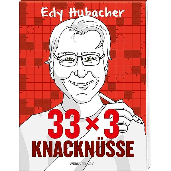 33 x 3 Knacknüsse, Edy Hubacher